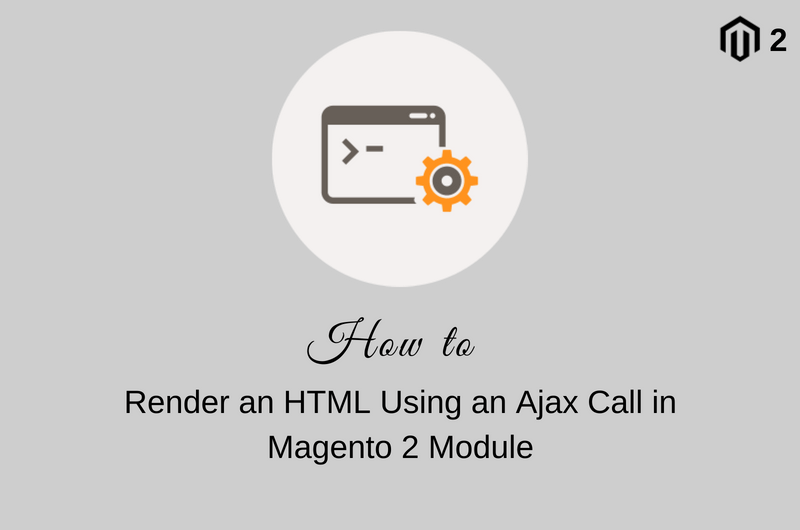 AJAX_CALL_HTML_MAGENTO_2