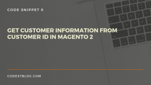 customer_information_magento_2