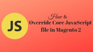 override_core_javascript_magento2