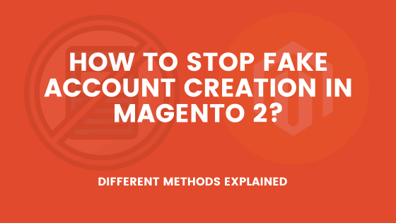 Magento_2_Stop_Fake_registration image